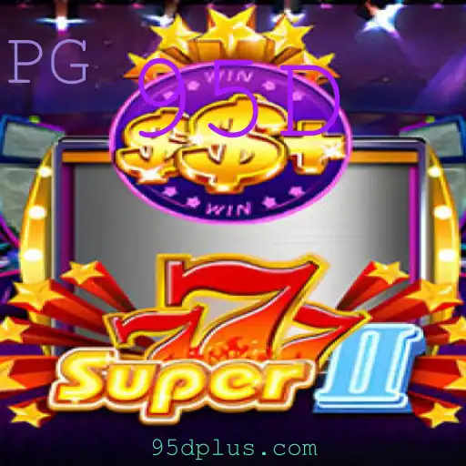Explorando o Universo de Super777II: O Jogo Inovador com a Palavra-Chave 95D